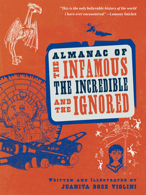 cover image of Almanac of the Infamous, the Incredible, and the Ignored